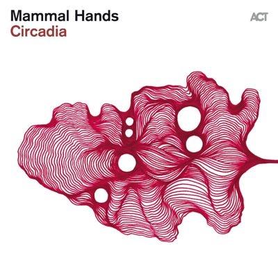 Mammal Hands Circadia CD | 