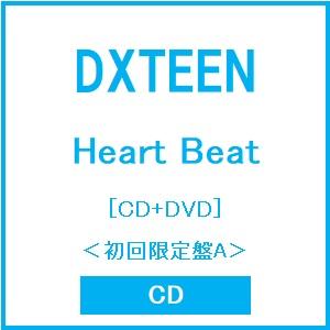 DXTEEN Heart Beat ［CD+DVD+ディエクカード(初回限定盤A ver