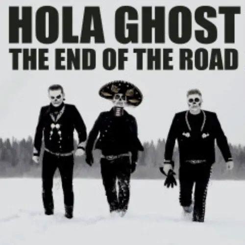 Hola Ghost The End Of The Road＜Colored Vinyl＞ 7inch Single | 