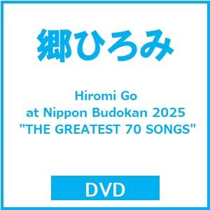 郷ひろみ Hiromi Go at Nippon Budokan 2025 ""THE GREATEST 70 SONGS"" DVD ※特典あり | 