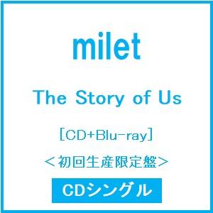 milet The Story of Us ［CD+Blu-ray Disc］＜初回生産限定盤＞ 12cmCD
