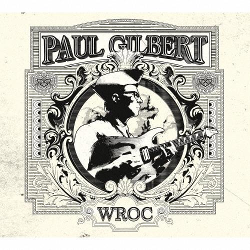 Paul Gilbert WROC CD : タワーレコード Yahoo!店 - 通販 - Yahoo