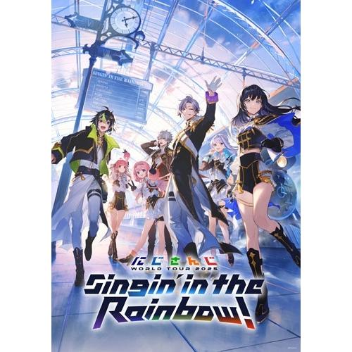ジョー・力一 にじさんじ WORLD TOUR 2025 Singin' in the Rainbow