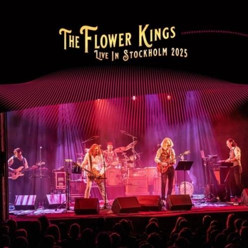 The Flower Kings ライヴ・イン・ストックホルム 2025 CD | 