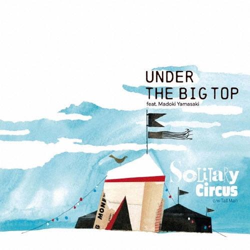 Solitary Circus Under the Big Top/Tall Man 7inch Single | 