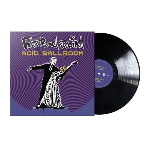 Fatboy Slim Acid Ballroom＜限定盤/Black Eco Vinyl＞ 12inch Single | 