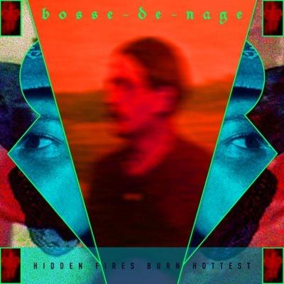 Bosse-de-Nage Hidden Fires Burn Hottest CD | 