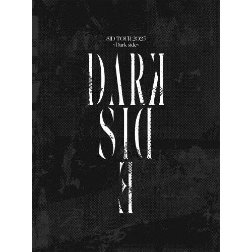 シド SID TOUR 2025 〜Dark side〜＜通常盤＞ Blu-ray Disc | 