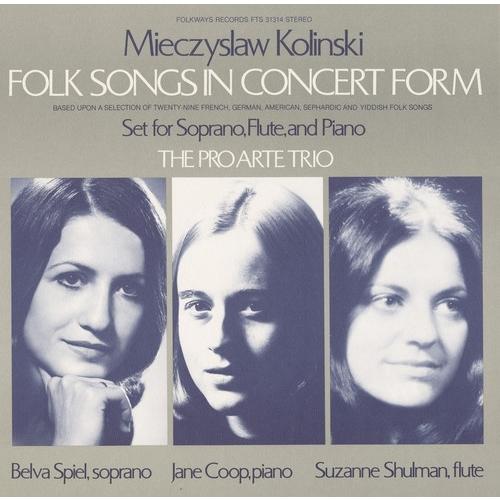 プロ・アルテ・トリオ Folk Songs In Concert Form - Set for Soprano, Flute, and Piano CD-R | 