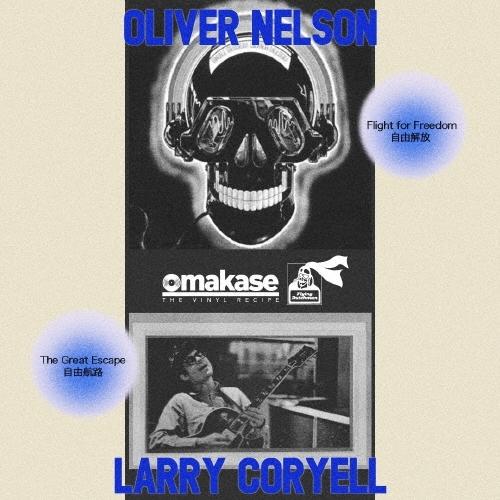 Oliver Nelson Flight for Freedom(OMAKASE's 3min Cooking edit)/The Great Escape(OMAKASE's 3min Cooking edit)＜限 7inch Single | 