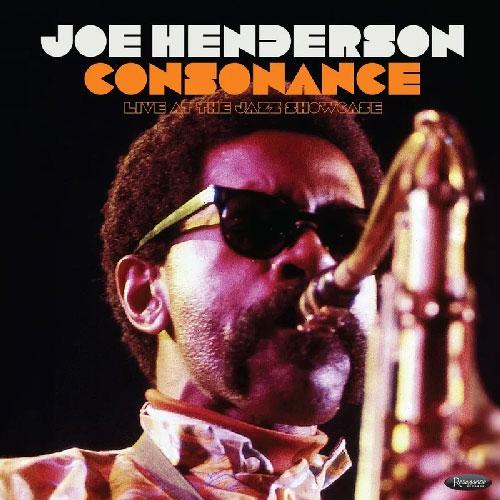 Joe Henderson Consonance: Live at the Jazz Showcase＜RECORD STORE DAY対象商品＞ LP（Yahoo!・タワーレコード Yahoo!店）
