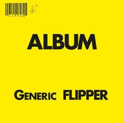 Flipper Generic Flipper＜限定盤/Translucent Yellow Vinyl＞ LP | 