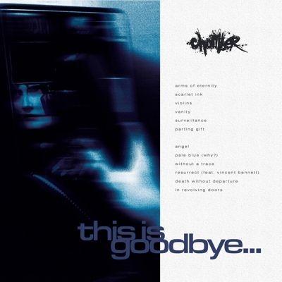 Chamber (Rock) This Is Goodbye... CD | 