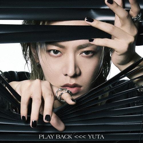YUTA (NCT 127) PLAY BACK＜TYPE B＞ 12cmCD Single ※特典あり（Yahoo!・タワーレコード Yahoo!店）