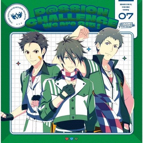 FRAME THE IDOLM@STER SideM 〜P@SSION CHALLENGE We are 315!〜 MONTHLY THEME SONG 07 FRAME 12cmCD Single | 