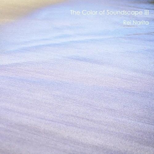 成田玲 The Color of Soundscape III CD | 