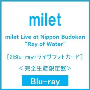 milet milet Live at Nippon Budokan ""Ray of Water"" ［Blu-ray Disc+ライヴフォトカード］＜完全生産限定盤＞ Blu-ray Disc ※特典あり（Yahoo!・タワーレコード Yahoo!店）