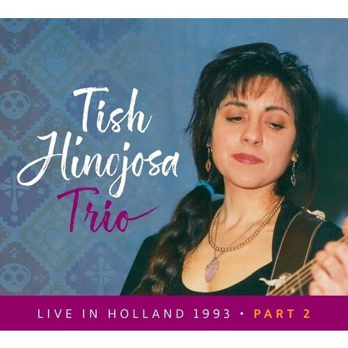 Tish Hinojosa Live In Holland 1993 Pt 2 (Ecopak) CD | 