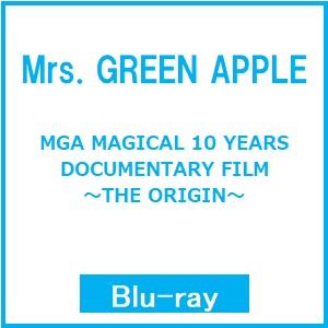 Mrs. GREEN APPLE MGA MAGICAL 10 YEARS DOCUMENTARY FILM 〜THE ORIGIN〜 Blu-ray Disc ※特典あり（Yahoo!・タワーレコード Yahoo!店）