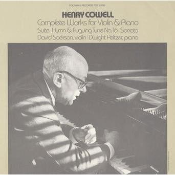 David Sackson Henry Cowell's Complete Works for Violin and Piano CD-R | 