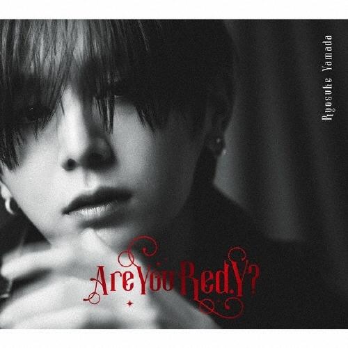 Ryosuke Yamada Are You Red.Y? ［CD+Blu-ray Disc+歌詞フォトブックレット+ビジュアルカードA］＜初回限定盤1＞ CD ※特典あり（Yahoo!・タワーレコード Yahoo!店）
