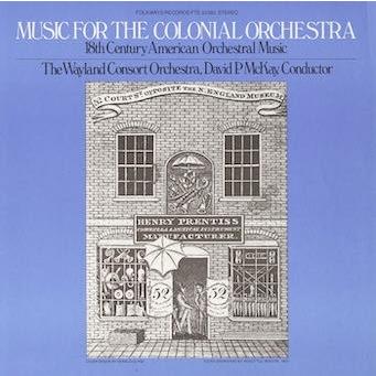 David P. McKay Music for the Colonial Orchestra CD-R | 