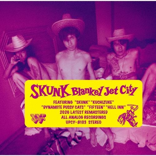 BLANKEY JET CITY SKUNK SHM-CD ※特典あり（Yahoo!・タワーレコード Yahoo!店）