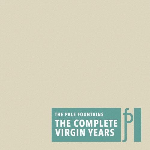 The Pale Fountains ザ・コンプリート・ヴァージン・イヤーズ CD | 