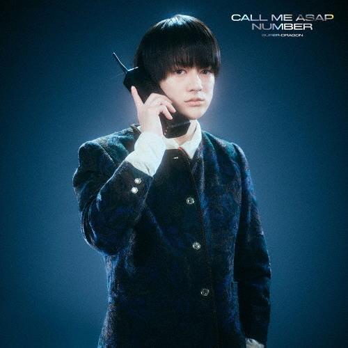 SUPER★DRAGON Call Me Asap/NUMBER ［CD+トレカ伊藤壮吾盤 ver.］＜初回生産限定「伊藤壮吾」盤＞ 12cmCD Single ※特典あり | 