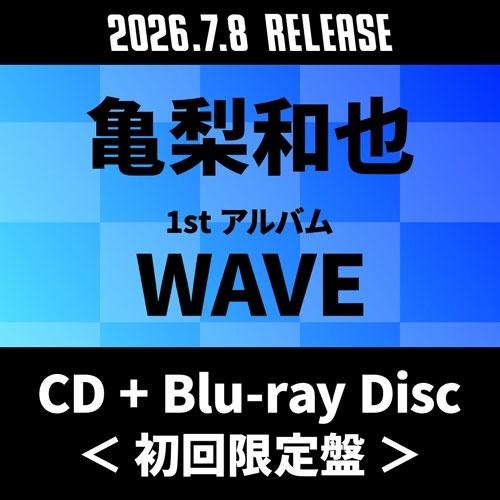 亀梨和也 WAVE ［CD+Blu-ray Disc］＜初回限定盤＞ CD | 