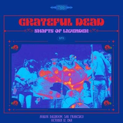The Grateful Dead Shafts of Lavender, Avalon Oct 12 1968 CD | 