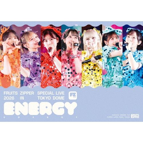FRUITS ZIPPER FRUITS ZIPPER SPECIAL LIVE 2026「ENERGY」 Blu-ray Disc | 