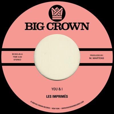 Les Imprimes You & I / Miss The Days 7inch Single | 