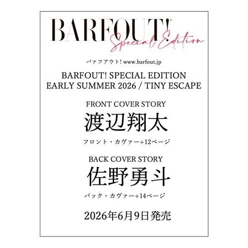 ブラウンズブックス  BARFOUT! SPECIAL EDITION EARLY SUMMER 2026 / TINY ESCAPE 渡辺翔太 Book | 