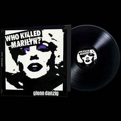 Glenn Danzig Who Killed Marilyn? 12inch Single | 