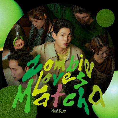 Paul Kim (Korea) Zombie Loves Matcha 12cmCD Single | 