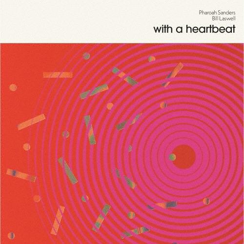 Pharoah Sanders With a Heartbeat＜通常盤＞ LP | 