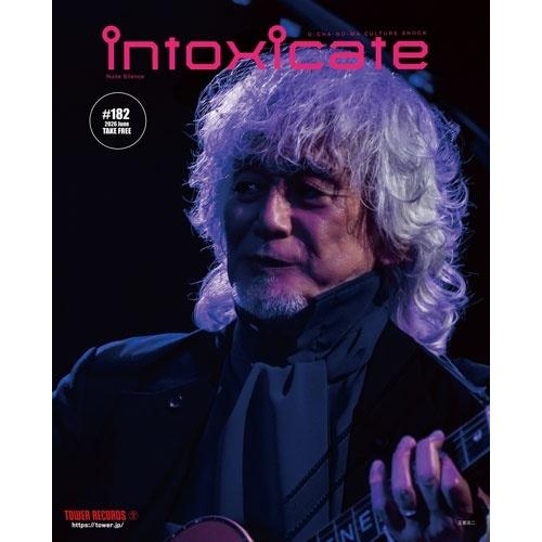 intoxicate 2026年6月号 vol.182＜オンライン提供 (数量限定)＞ Magazine | 