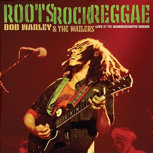 Bob Marley & The Wailers Roots, Rock, Reggae: Live at the Hammersmith Odeon LP | 