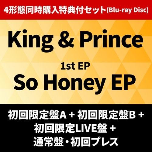 King & Prince 《4形態同時購入特典付セット(Blu-ray Disc)》So Honey EP＜初回限定盤A+初回限定盤B+初回限定LIVE盤+通 CD ※特典あり | 