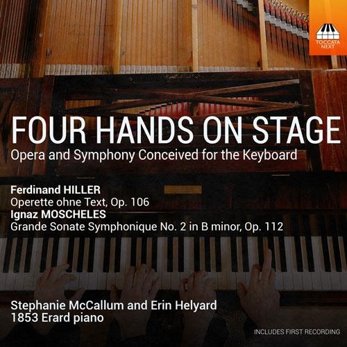ステファニー・マッカラム FOUR HANDS ON STAGE 歌劇と交響曲の連弾編曲集 - フェルデイナンド・ヒラー、イグナーツ・ CD | 