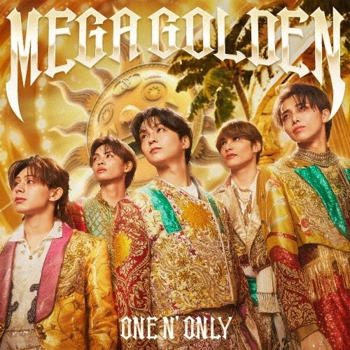 ONE N' ONLY MEGA GOLDEN＜初回限定盤B＞ CD ※特典あり | 