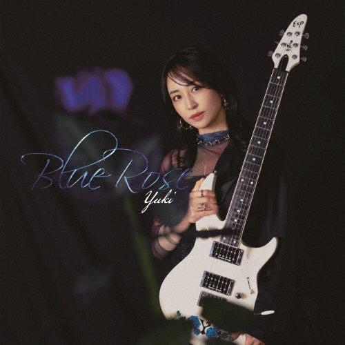 Yuki (East Of Eden / D_Drive) Blue Rose＜初回限定盤＞ CD ※特典あり | 