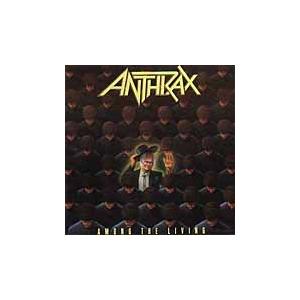 Anthrax Among The Living CD | 
