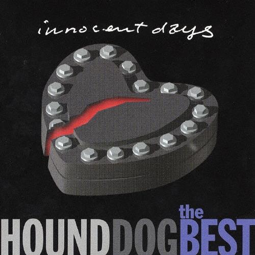 ハウンド・ドッグ THE BEST 〜INNOCENT DAYS〜 CD | 