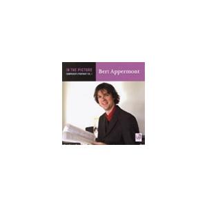 Various Artists In The Picture - Bert Appermont - Composer's Portrait Vol.1 CD | 