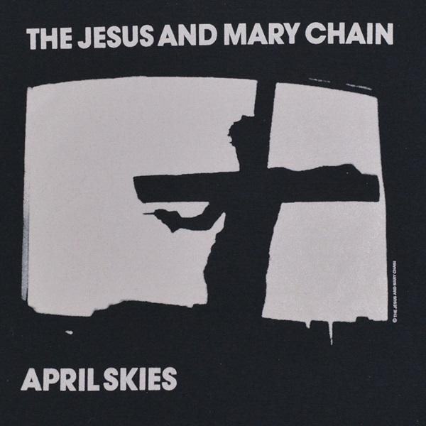 THE JESUS AND MARY CHAIN ジーザス＆メリーチェイン April Skies Tシャツ |  | 01