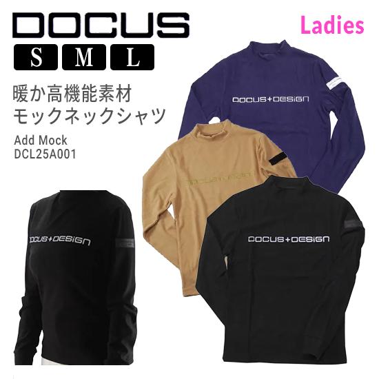 DOCUS ゴルフ レディース ゴルフウェア トップス モックネック シャツ 長袖 おしゃれ ブランド かわいい シンプル ストレッチ DCL25A001 Add Mock【お取り寄せ】 DOCUS（ドゥーカス） ゴルフ レディース ゴルフウェア トップス モック