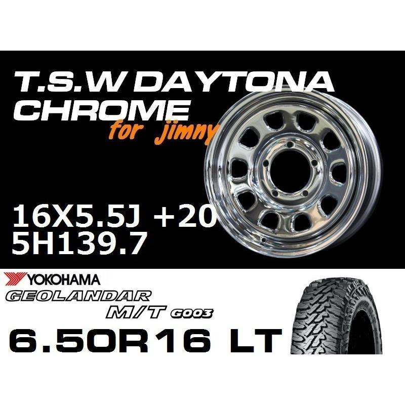 新型 ジムニー ホイール TSW デイトナクローム 16X5.5J+20 GEOLANDAR M/T G003 6.50R16LTタイヤセット JB64 JB23などに