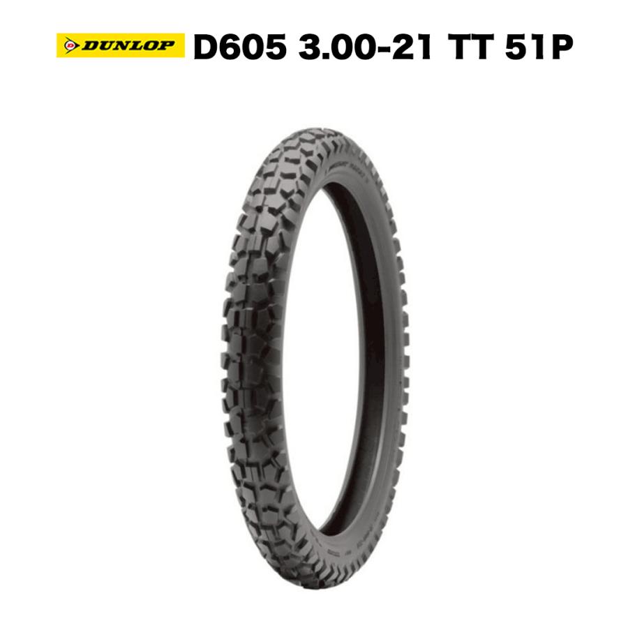 DUNLOP バイク タイヤ D605 3.00-21 TT 51P ブロックタイヤ